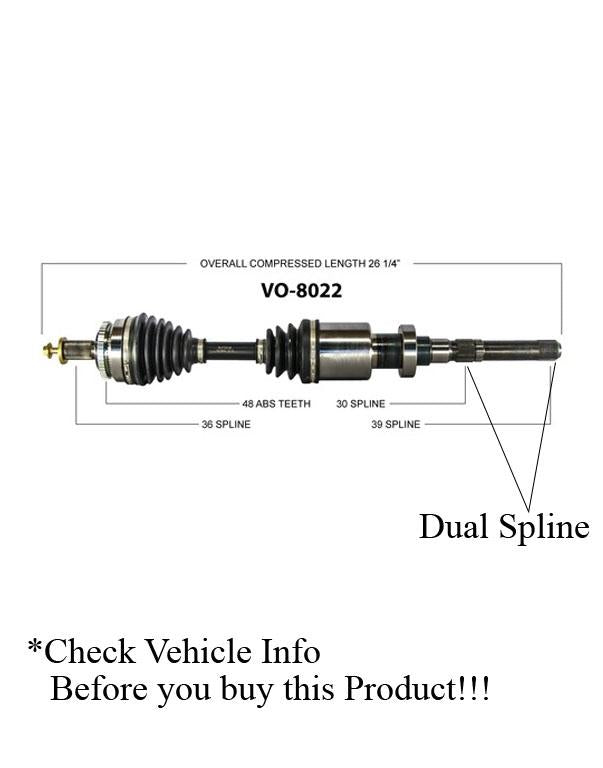 SurTrack VO-8022 CV Axle Shaft FWD P/S WITH VISCO CLUTCH DUAL INBOARD SPLINE