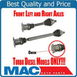 (2) 100% New Front Axles for Automatic Trans Jetta 09-15 2.0L Diesel Models ONLY