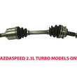 Front Driver Side CV Drive Axle Shaft Fits Mazda 6 Mazdaspeed 2006-2007