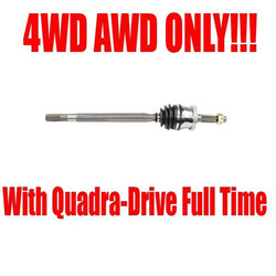 99-04 Cherokee Grand D/S CV Drive Axle Shaf Quadra Trac FT Vari-Lok Quadra Trac