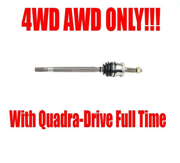 99-04 Cherokee Grand D/S CV Drive Axle Shaf Quadra Trac FT Vari-Lok Quadra Trac