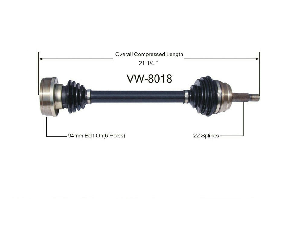 VW-8018 CV Axle Shaft, Front Left D/S 90MM 3.75 IB Joint Must CK 8018